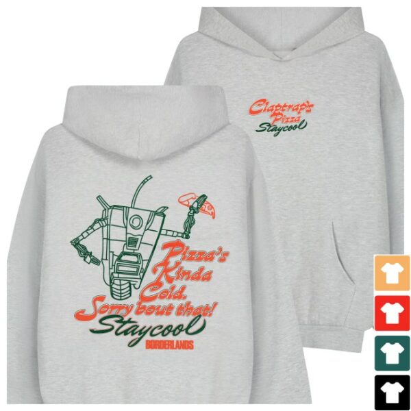 Staycoolnyc Store Merch Borderlands Claptrap Pizza Hoodie