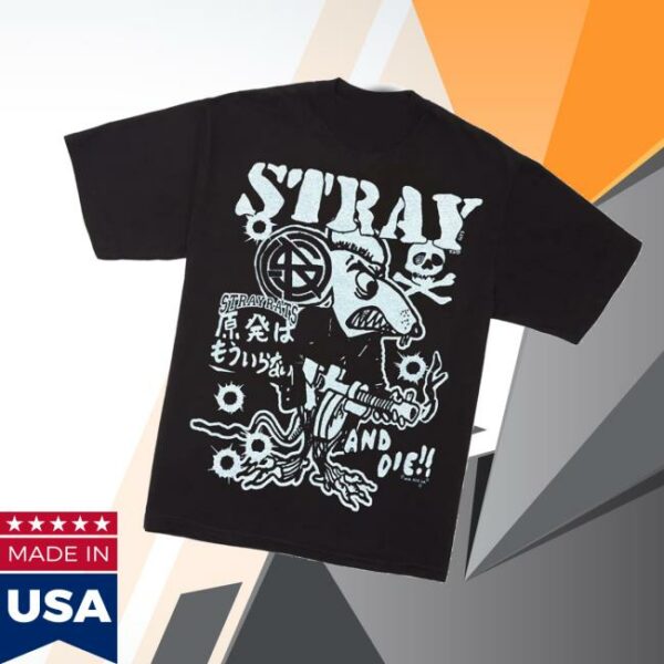 Stray Rats Store Merch Stray Or Die Tee