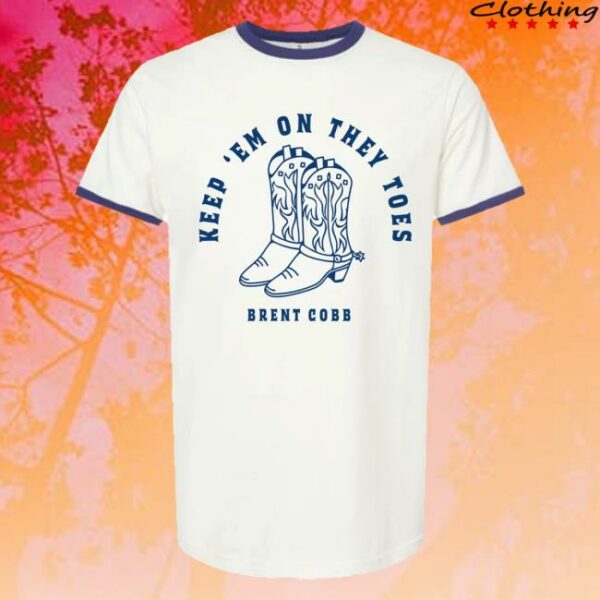 Brent Cobb Merch Store Keep Em On They Toes Ringer Tee