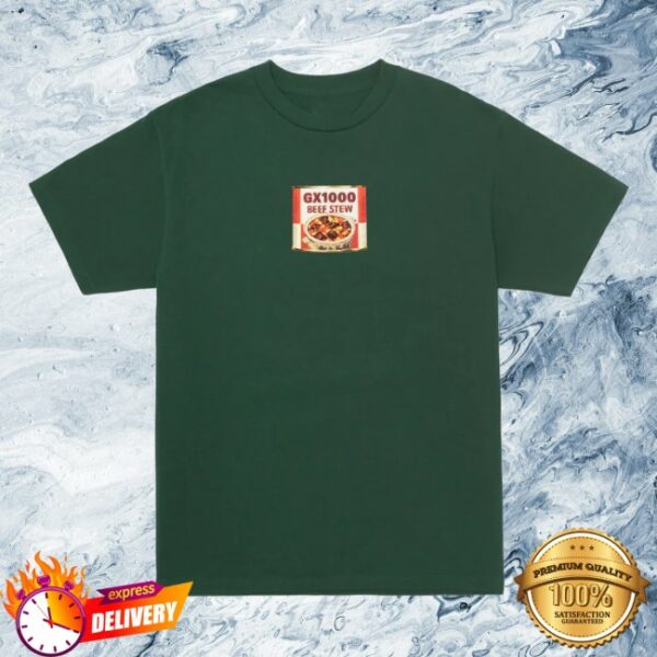 Money Ruins Everything Store Merch Gx1000 Beef Stew Forest Green T-Shirt