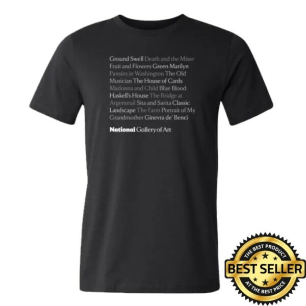 Nga Store Merch National Gallery Of Art Works Of Art T-Shirt