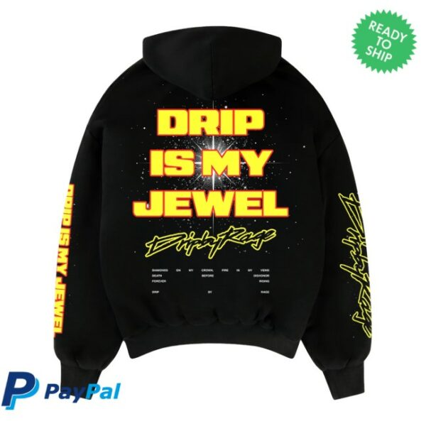 Drip By Rage Store Merch Drip Is My Jewel Big Print Boxy Hoodie