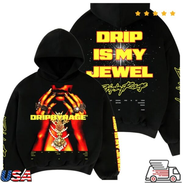 Drip By Rage Store Merch Drip Is My Jewel Big Print Boxy Hoodie