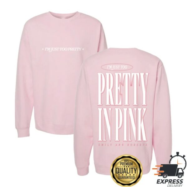 Emilyann Merch Store Pretty In Pink Crewneck