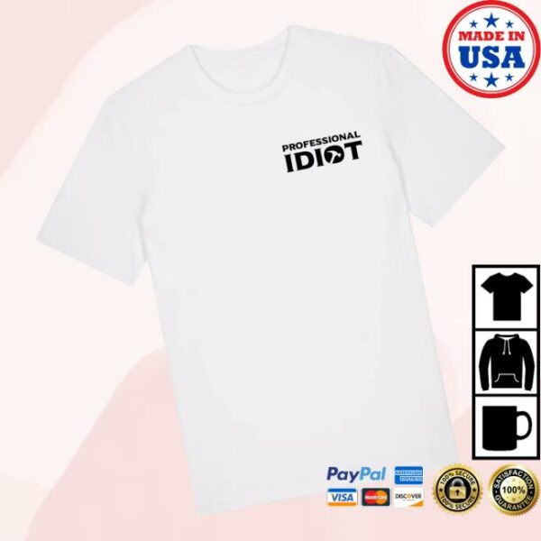 The Professional Idiots Merch Store Subtle T-Shirt White