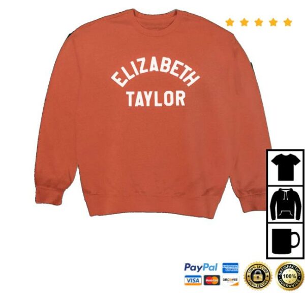 Elizabeth Taylor Store Merch Limited Edition Elizabeth Taylor Showgirl Crewneck Sweatshirt
