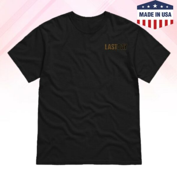 Fourthwall Store Merch Last Day Logo T-Shirt