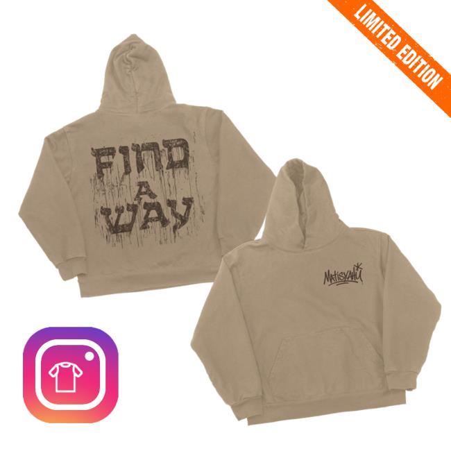 Merchtable Store Matisyahu Find A Way Hoodie Merchtable Store Matisyahu Find A Way Hoodie