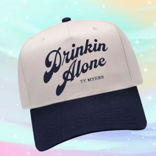 Ty Myers Store Merch Ty Myers Drinkin Alone Hat