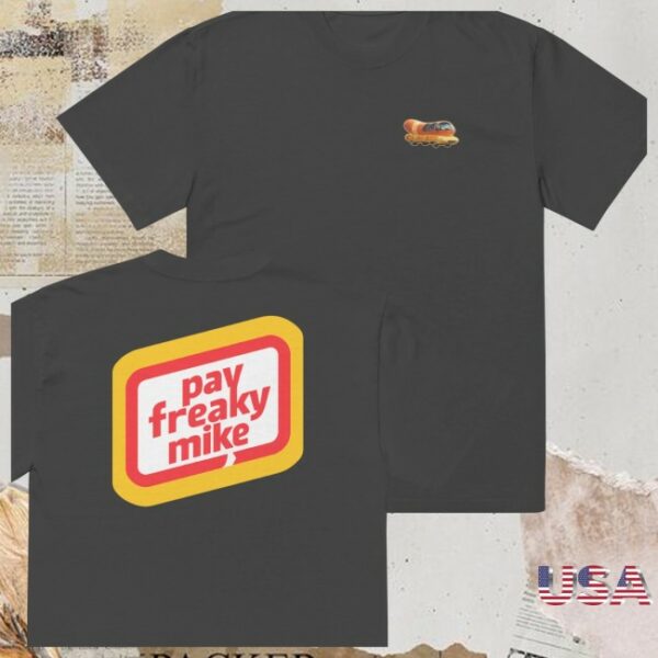 Shopclub520 Store Merch Pay Freaky Mike Shirt
