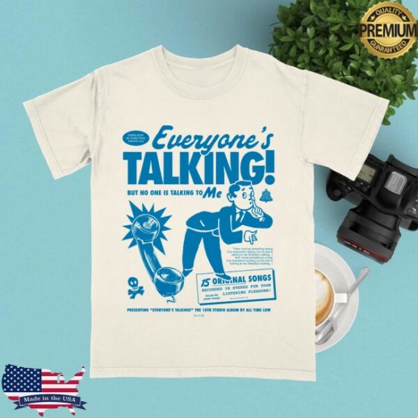 All Time Low Official Store Merch But No One Is Talking To Me T-Shirt