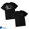kenny New Yorker Merch Store The In The Dark T Shirta