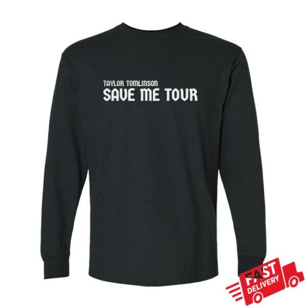 Taylor Tomlinson Store Merch Save Me Long Sleeve