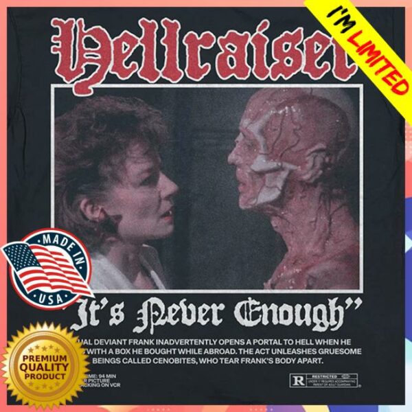 Cult Of Cult Merch Store Hellraiser 1987 Never Enough T-Shirt