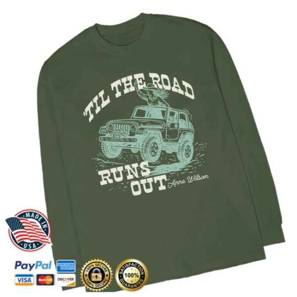 Anne Wilson Official Store Merch Til The Road Runs Out Long Sleeve