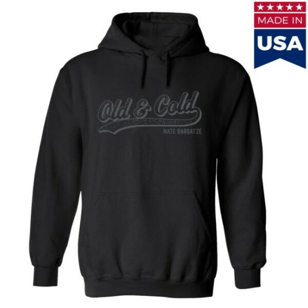Nateland Store Merch Old And Cold Black Pullover Hoodie