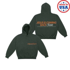 Frank Merch Store Jesus Is Coming Back Soon Hoodie