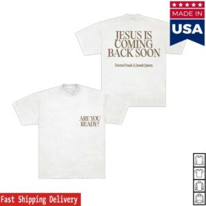 Forrest Frank Merch Store Jesus Is Coming Back Soon White T-Shirt