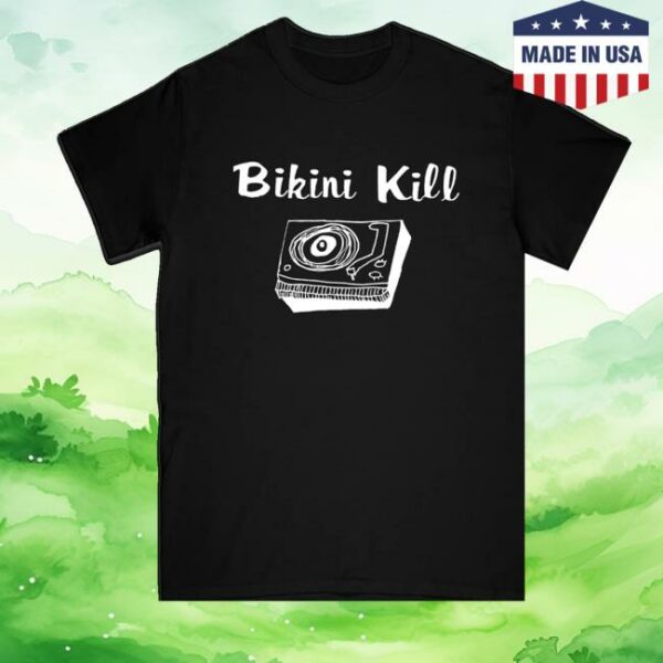 Bikini Kill Merch Store Record Player Tee
