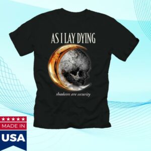 Asilay Dying Store Merch Shop Shadows Are Security Tee
