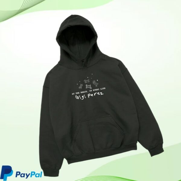 Gigi Perez Official Store Merch At The Beach, In Every Life Tour Hoodie