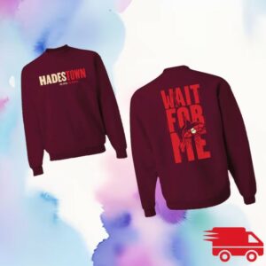 Hadestown Store Merch Hadestown Wait For Me Crewneck