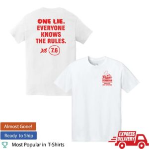 Peppe Pizzeria Merch Store One Lie Everyone Knows The Rules T-Shirt