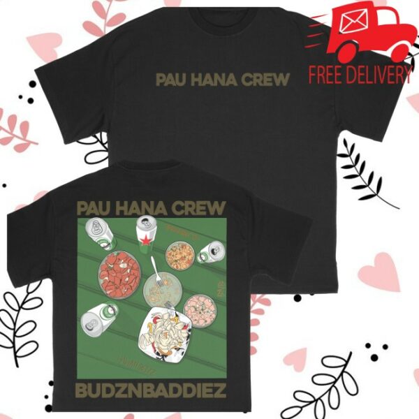 Budzandbaddiez Store Merch Pau Hana Black Tee