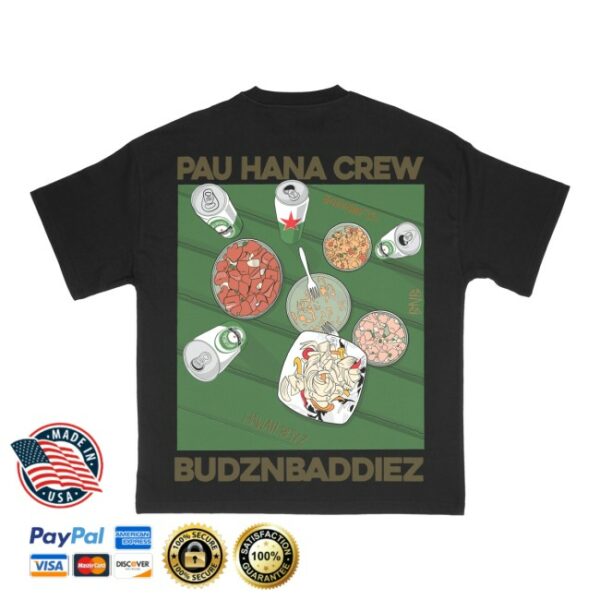 Budzandbaddiez Store Merch Pau Hana Black Tee