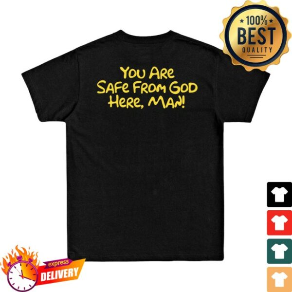 You’re Safe From God Here Store Merch Bart Halloween Shirt