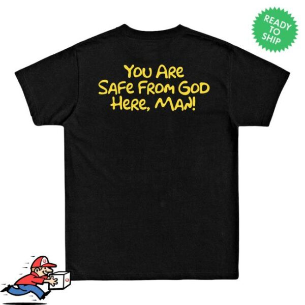 You Are Safe From God Here Merch Store Bart Halloween Shirt