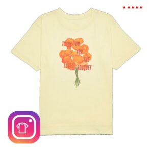 Taylor Swift Merch Store Thank You For The Lovely Bouquet T-Shirt