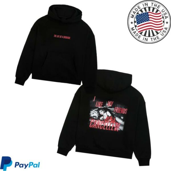 Taylor Swift Merch Store I Like My Friends Cancelled Hoodie