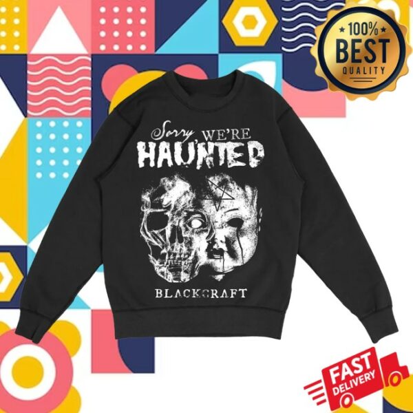 Blackcraftcult Store Merch We’re Haunted Crewneck Sweatshirt