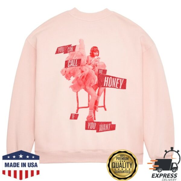 Taylor Swift Store Merch You Can Call Me Honey If You Want Pink Crewneck Sweatshirt