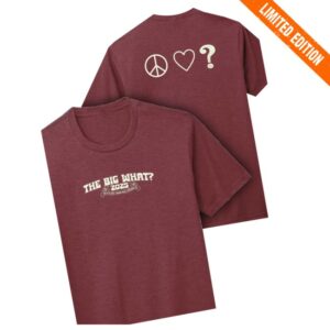 Big Something Store Merch Big What 2025 Peace Love & Mystery Shirt