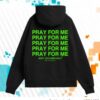 kenny joes tortured soul store merch pray for me hoodie