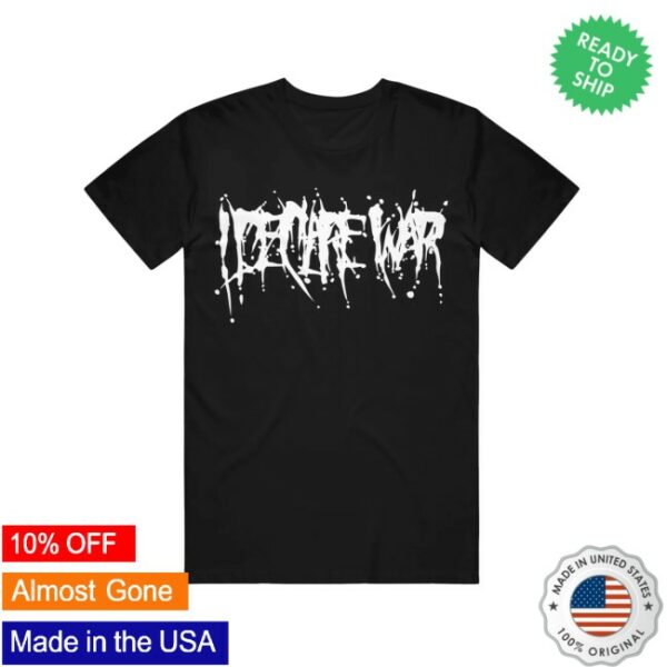 Merchnow Store Merch I Declare War If It Ain’t Broke… Black T-Shirt