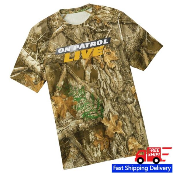 On Patrol Live Merch Store On Patrol Live Realtree Camo Performance Tee