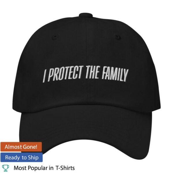 Cornelia Street Shirts Store Merch Shop I Protect The Family Baseball Cap