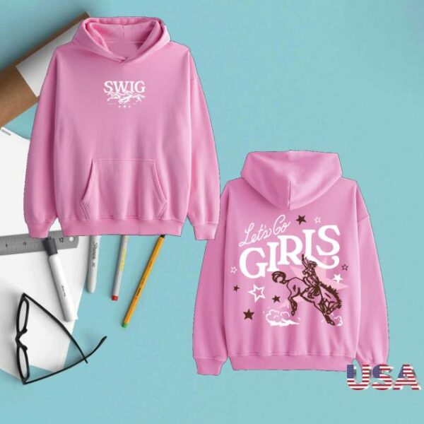 Swigdrinks Merch Store Let’s Go Girls Pink Hoodie