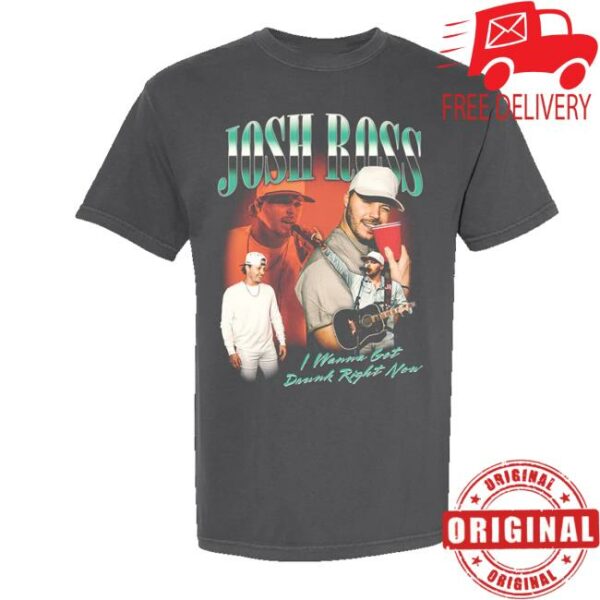 Josh Ross Music Merch Store Drunk Right Now Tee