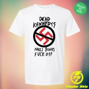 Hellomerch Store Dead Kennedys Nazi Punks Fuck Off White T-Shirt