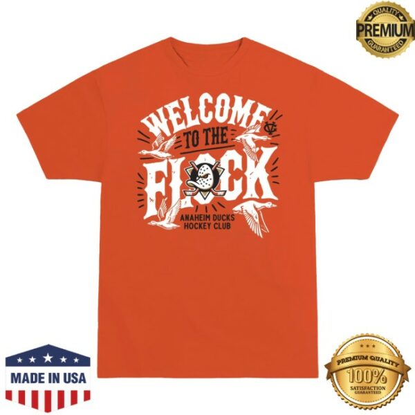 Anaheim Team Store Merch Welcome To The Flock Tee