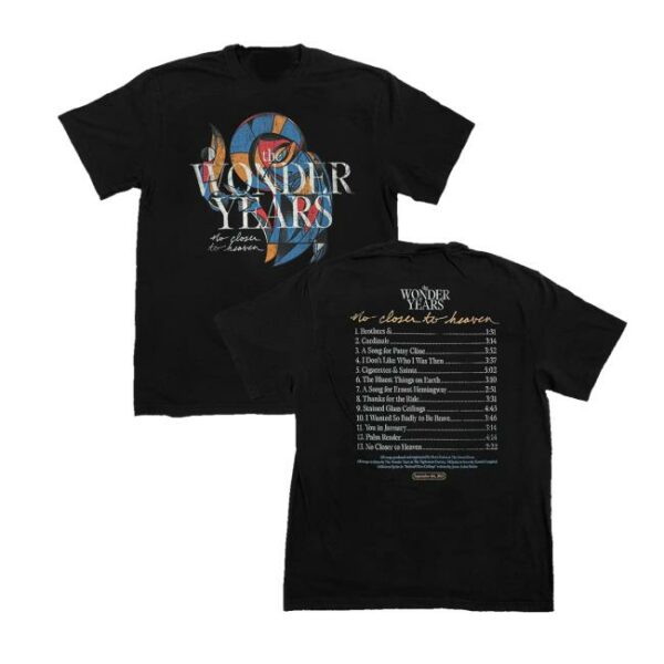 Loneliest Place On Earth Merch Store The Wonder Years No Closer To Heaven Tracklist Shirt