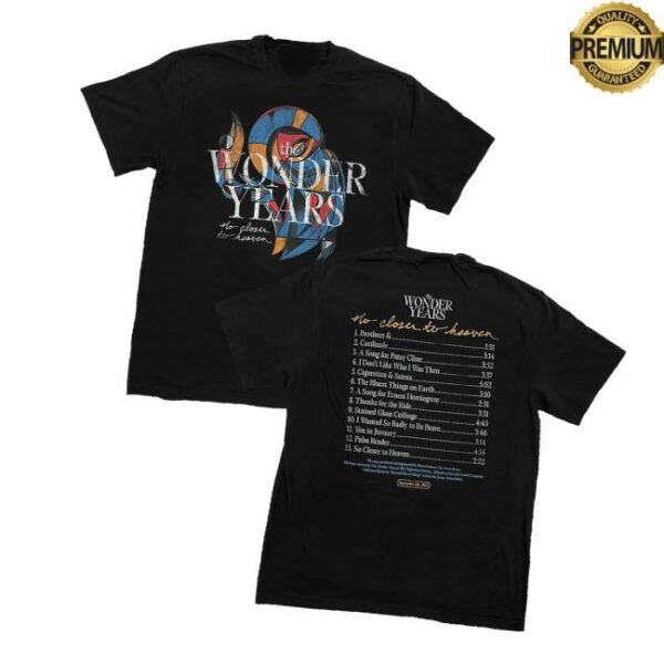 Loneliest Place On Earth Merch Store The Wonder Years No Closer To Heaven Tracklist Shirt