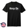 kenny Shine Dance Fitness Store Merch Keep On Black Tee
