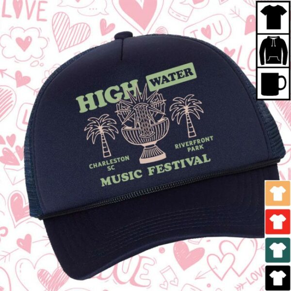 High Water Festival Store Merch Fountain Foam Trucker Hat