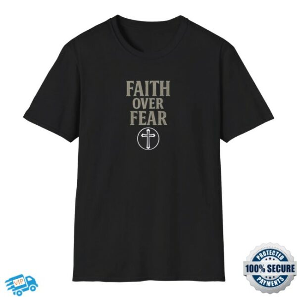 Faith Over Fear Store Merch God Wills It T-Shirt