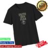 Faith Over Fear Store Merch God Wills It T-Shirt